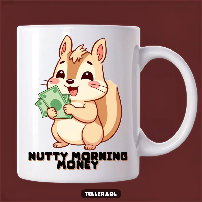Funny Squirrel Money Mug: Cheerful Squirrel Counting Bills, Hilarious Rich Gift!