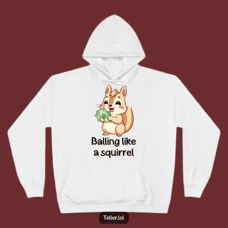 Funny Squirrel Money Hoodie: Cheerful Squirrel Bill Counter, Cozy Funny Gift!