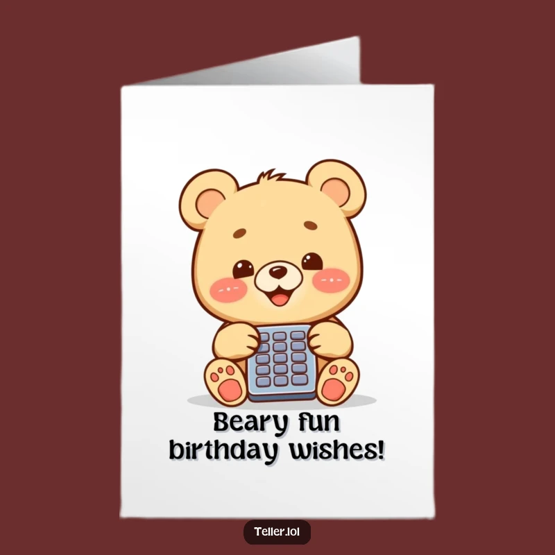 Free Printable Happy Birthday Card: Funny Bear Cub Calculator Gift for Instant Smiles